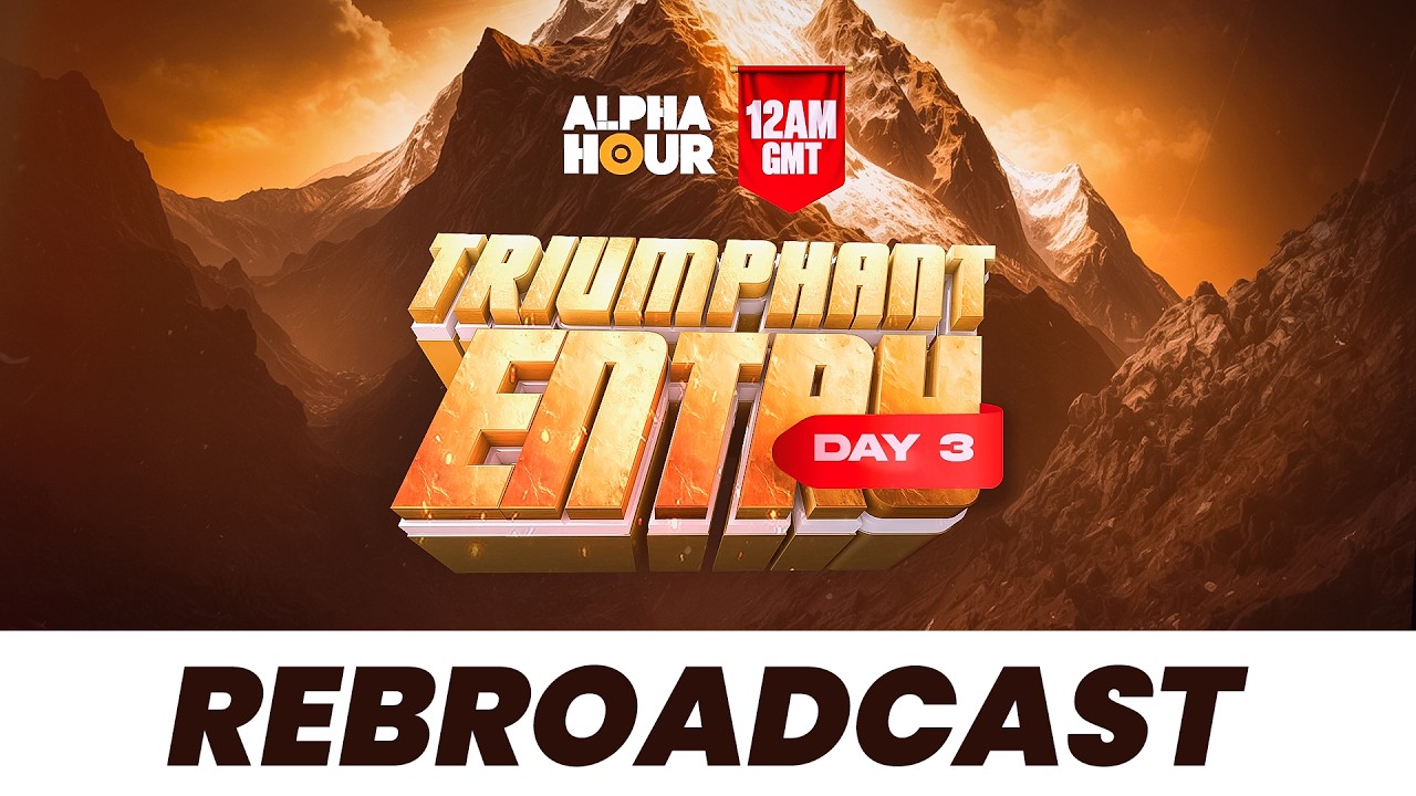 ALPHA HOUR REBROADCAST || TRIUMPHANT ENTRY  ||  SUNDAY 8th, MARCH 2026