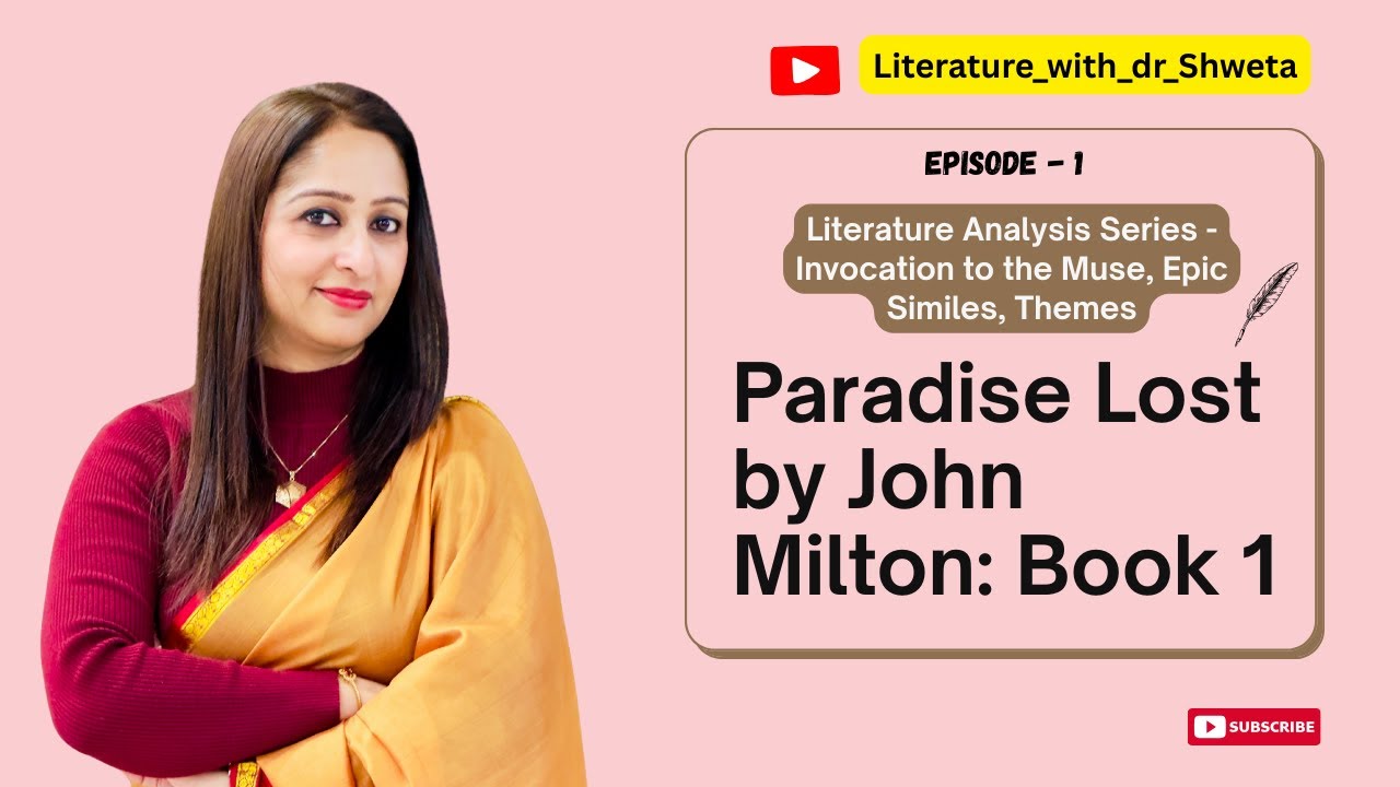 Paradise Lost by John Milton | Book 1- Intro & Context | Episode 1