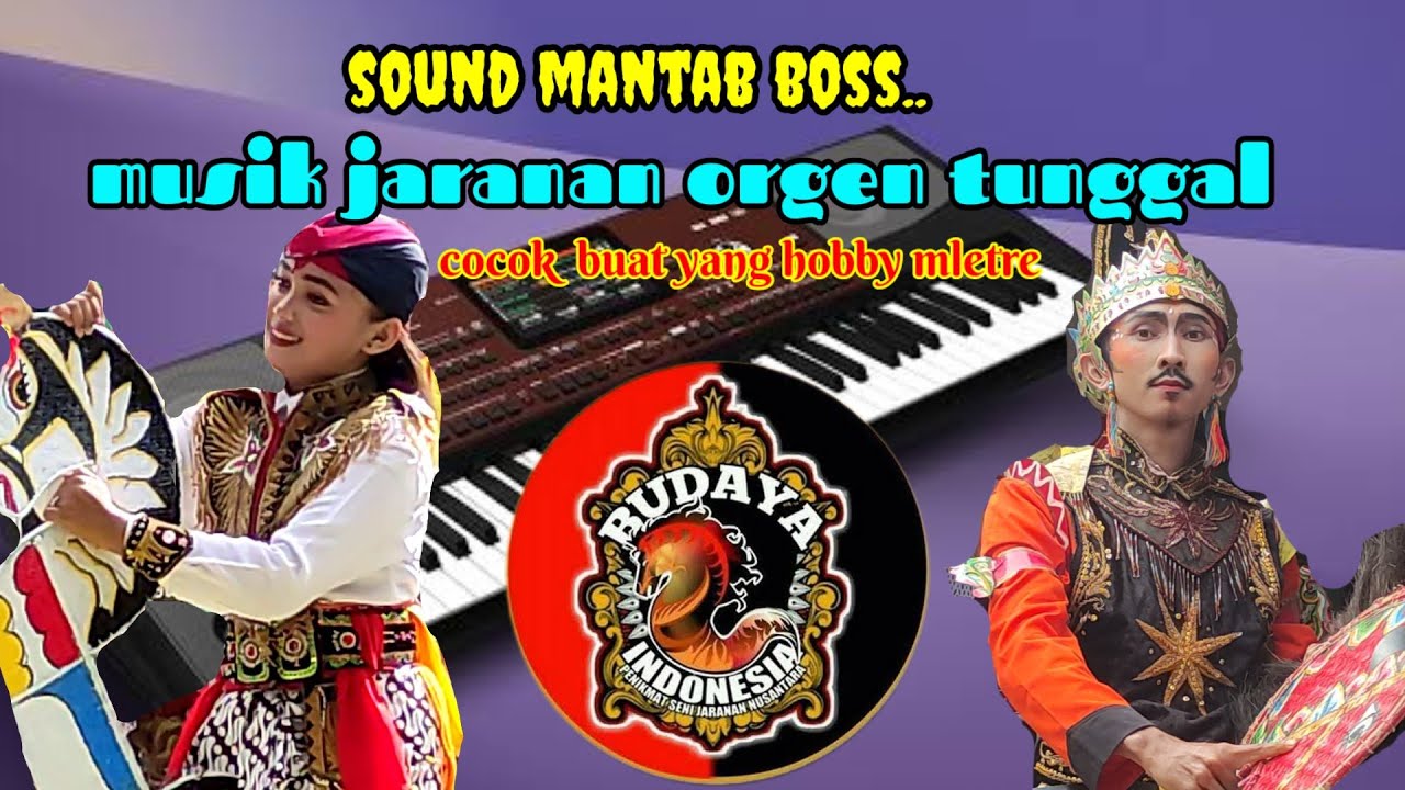 MUSIK JARANAN ORGEN TUNGGAL|| SOUND MANTAB