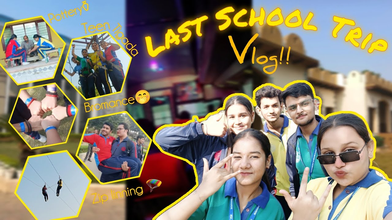 Last School Trip Vlog🥺