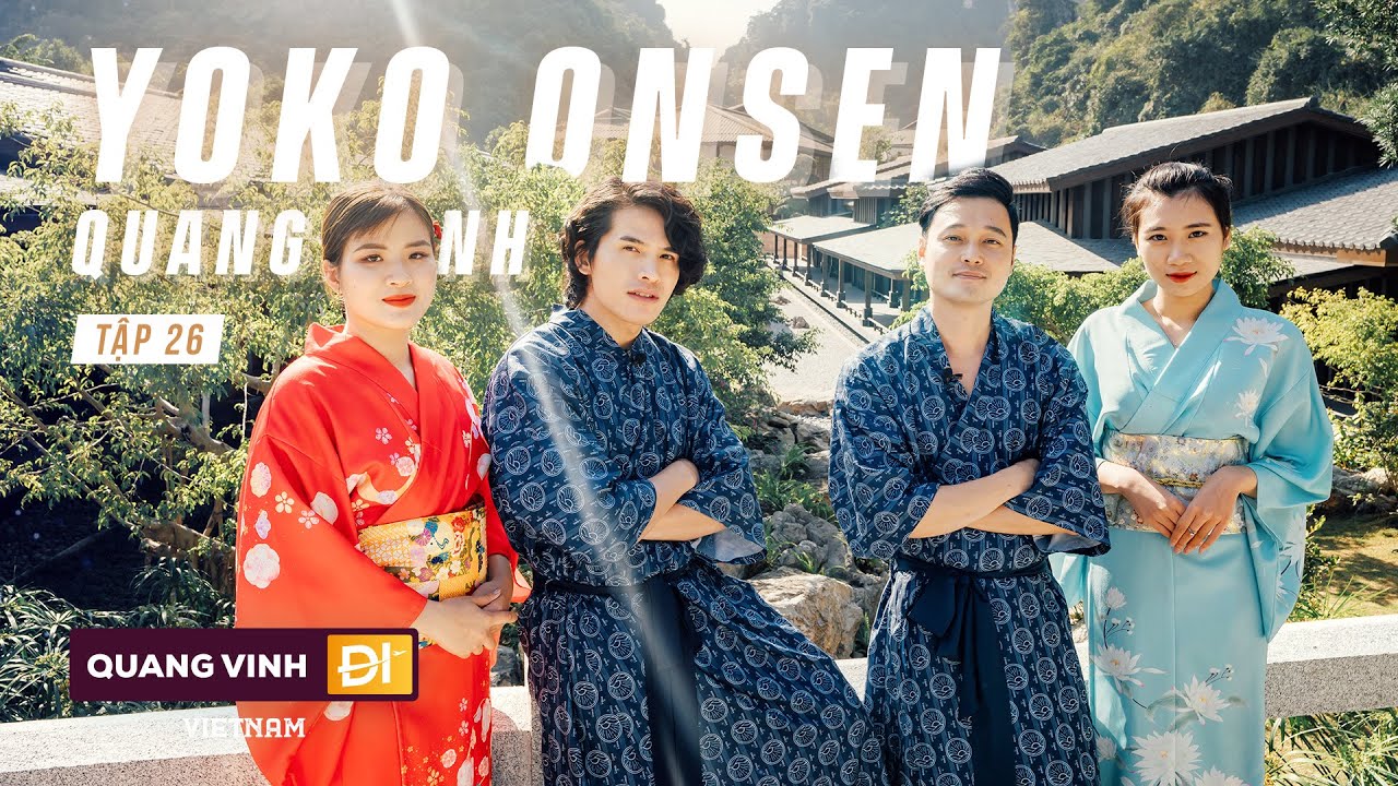 #QVĐVN - Tập 26 - Lạc Giữa Thi&ecirc;n Đường Suối Nước N&oacute;ng Kiểu Nhật Yoko Onsen (với Quốc Thi&ecirc;n)