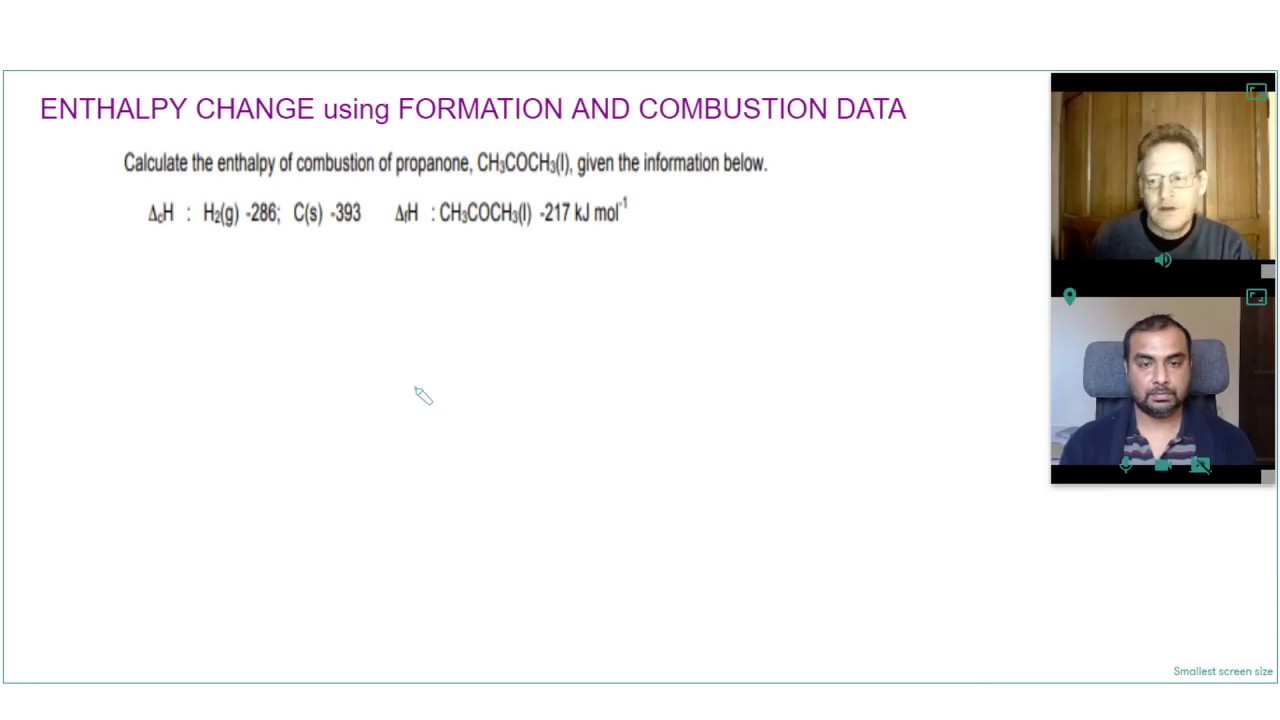 CALCULATE ENTHALPY CHANGE using COMBUSTION AND FORMATION DATA