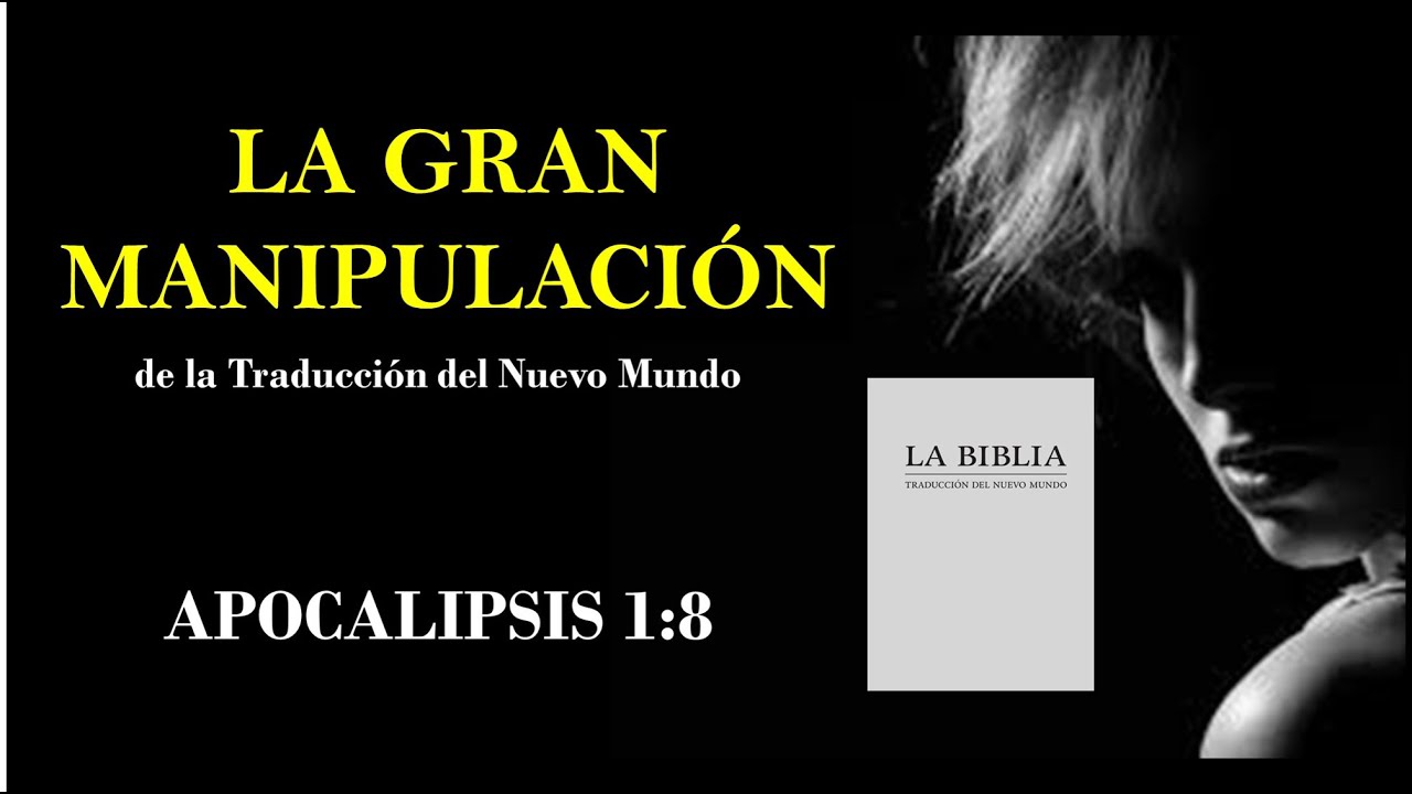 LA MANIPULACIÓN DE LA TRADUCCIÓN DEL NUEVO MUNDO