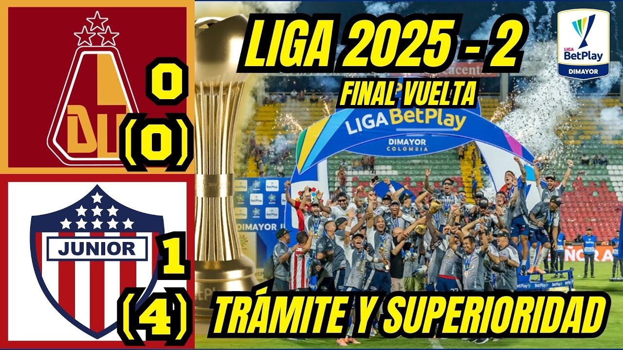 TOLIMA (0) 0 - 1 (4) JUNIOR | LAS RAZONES DEL JUNIOR CAMPEÓN | FINAL  VUELTA LIGA 2025 - 2