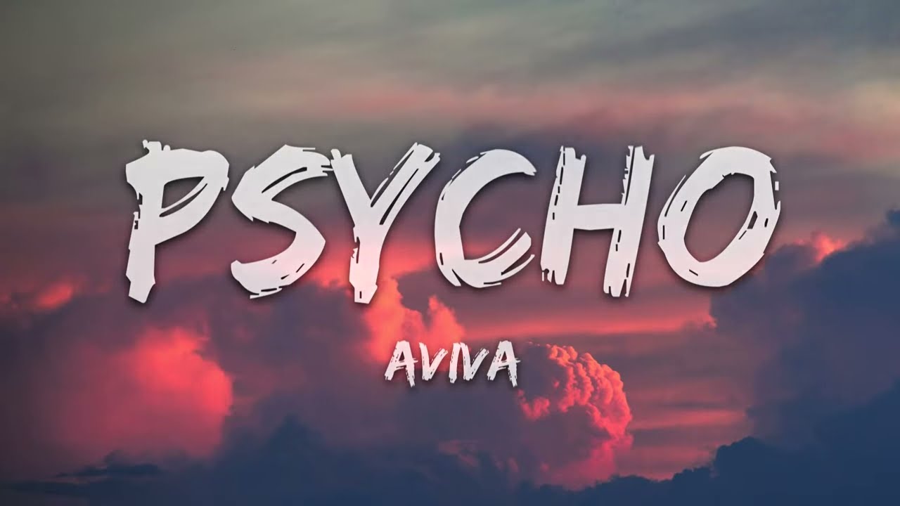 AViVA   Psycho Lyrics