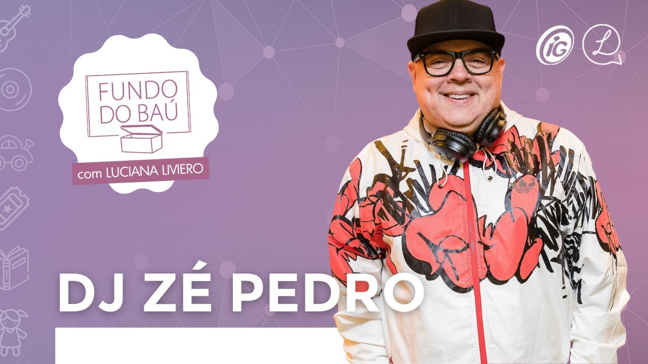 DJ ZÉ PEDRO | MÚSICAS MELA CUECA, É SHOW COM GALISTEU E RECORDAÇÃO DE BETHÂNIA