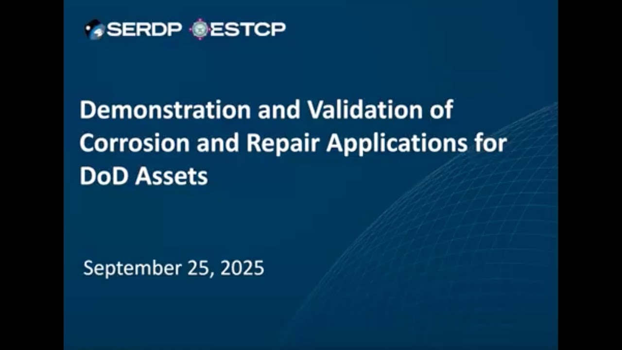 Demonstration and Validation of Corrosion and Repair Applications for DoD Assets