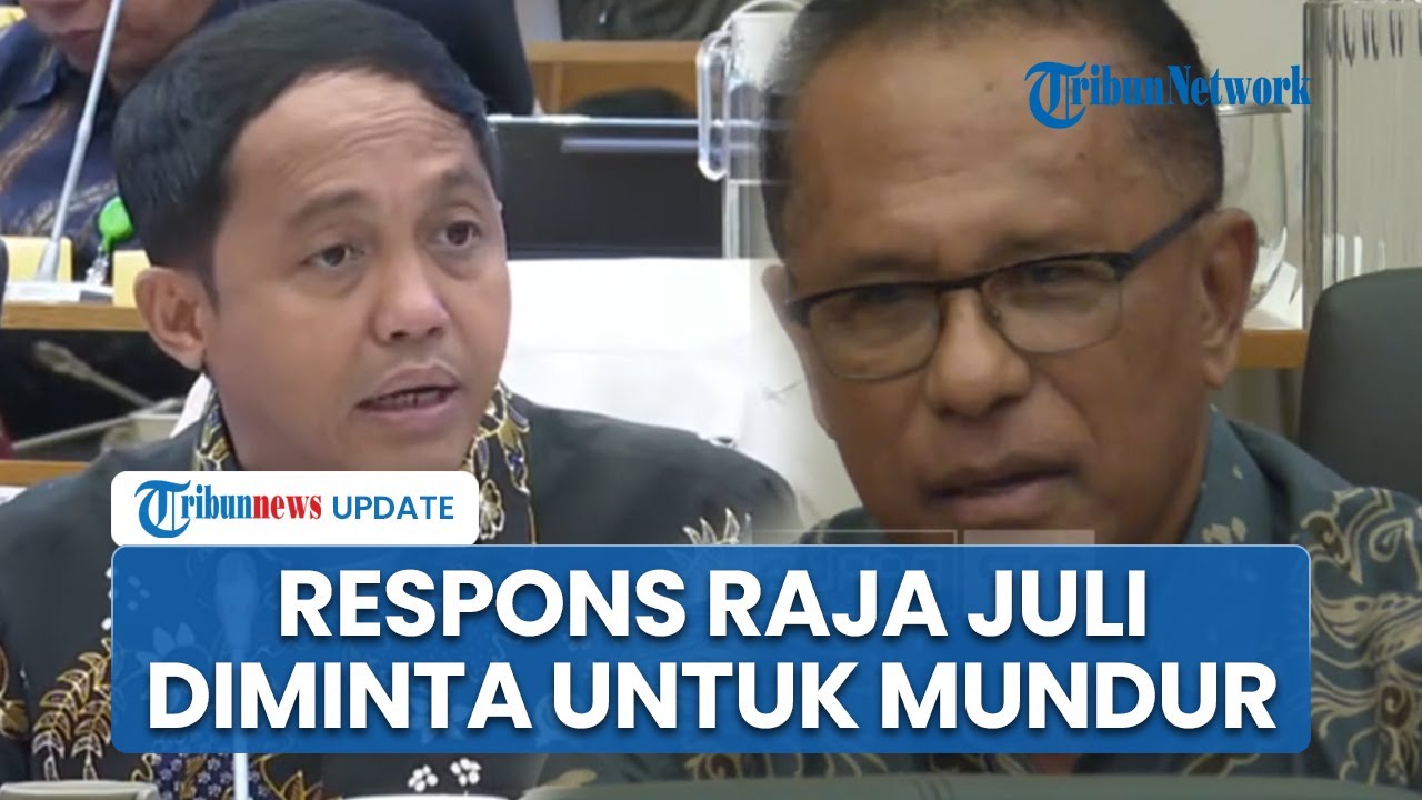Respons Raja Juli Diminta Mundur DPR Dinilai Tak Becus Urus Hutan: Bencana Ini juga Kesalahan Saya