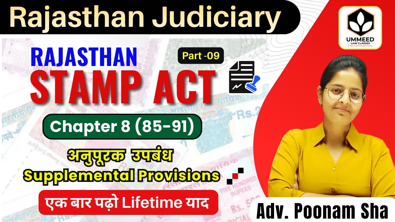 ⚖️ Rajasthan Stamp Act 1998 | Chapter 8 (85-91) Supplemental Provisions अनुपूरक उपबंध #law
