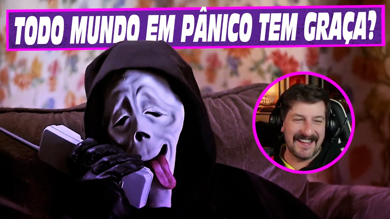 Tentando rir com Todo Mundo em Pânico