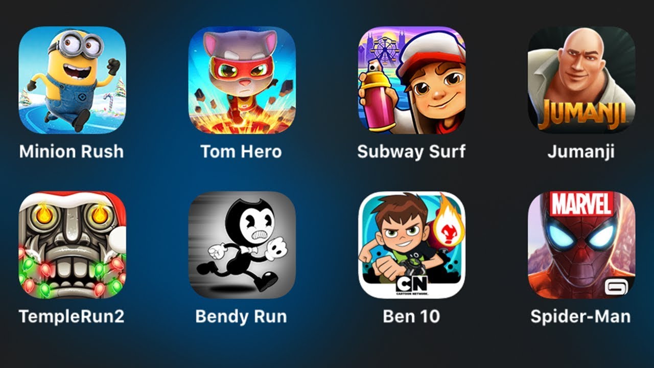 Spiderman Unlimited,Ben 10,Bendy Run,Temple Run 2,Jumanji Run,Subway Surfers,Tom Hero,Minion Rush