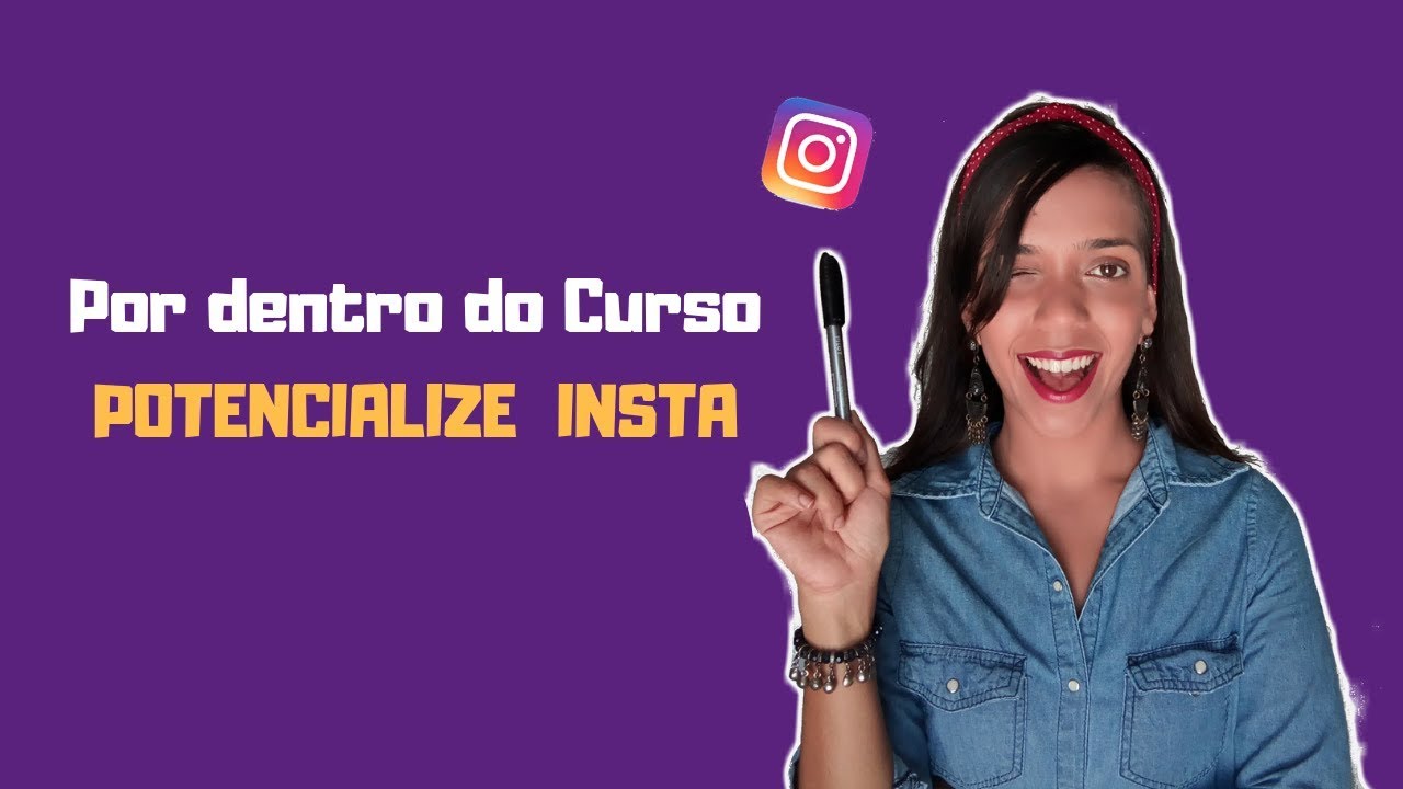 Por dentro do Curso Potencialize Insta da Liliane Souza | M&eacute;todo Potencialize Insta da Liliane Souza