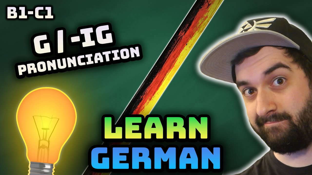 German Pronunciation Guide: Master the G Sound & -IG Ending (B1–C1)