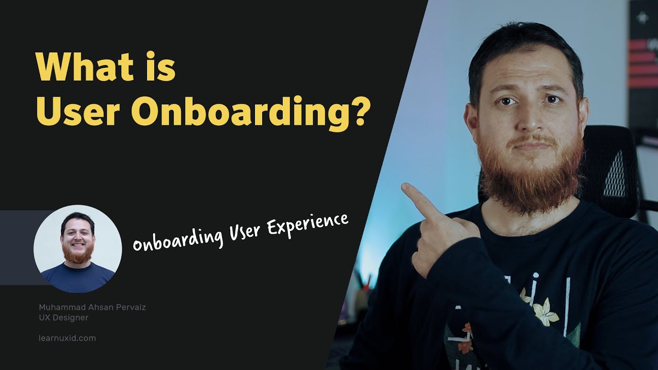 What is User Onboarding UX - Intro to Onboarding User Process