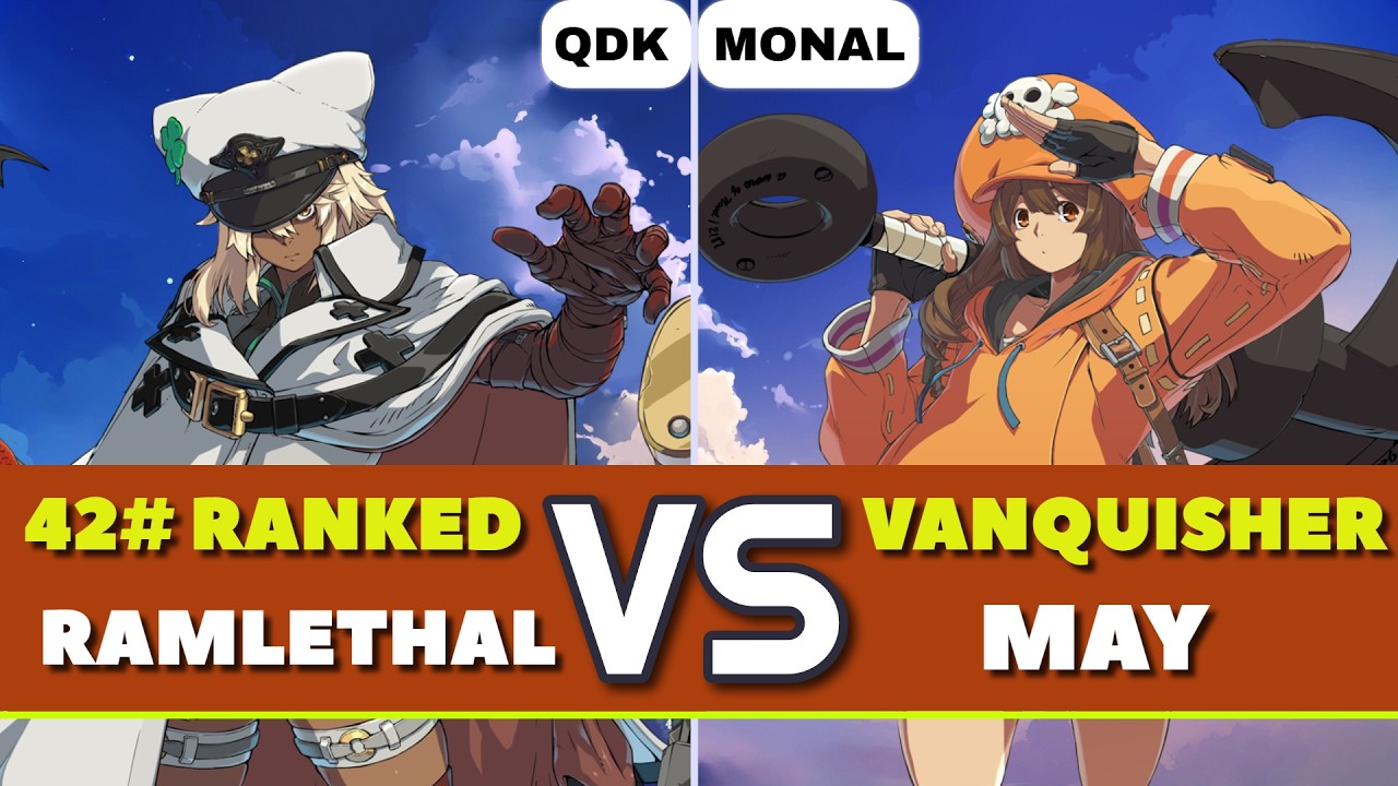 GGST LATAM | qdk (42# Ramlethal) vs monal (Vanquisher May). Gameplay Nivel Alto