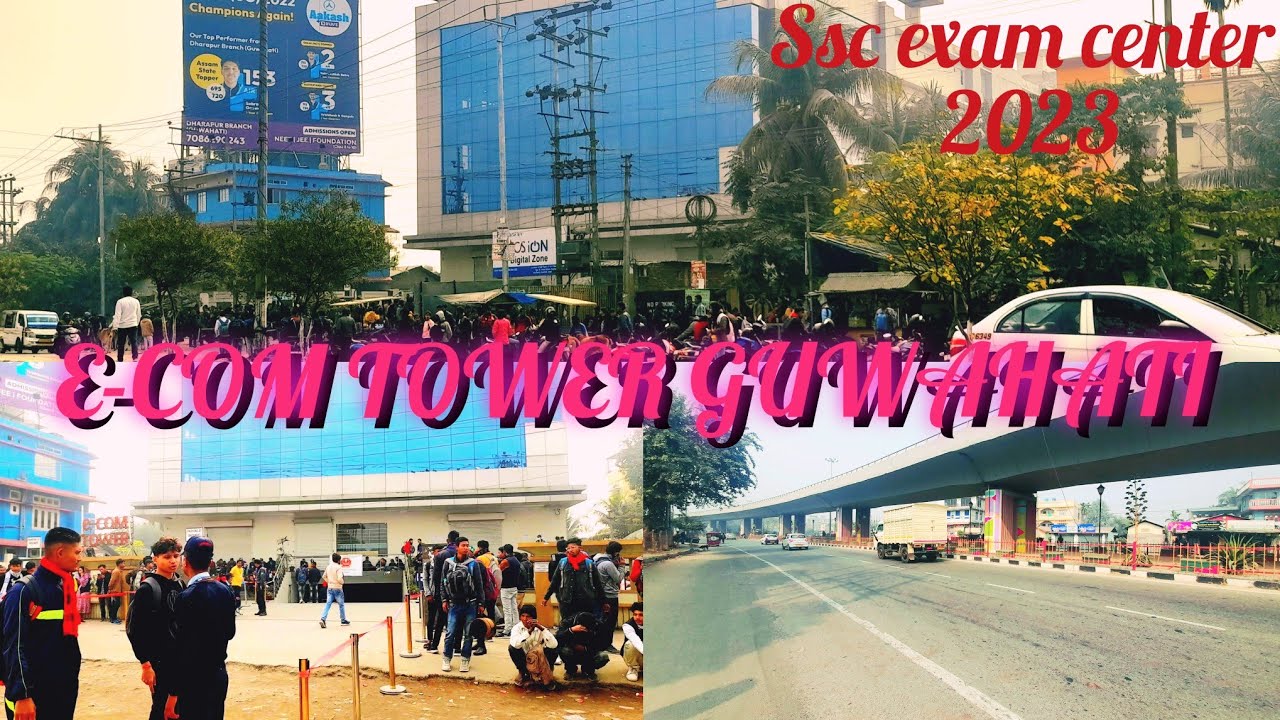 ❤️‍🔥E-COM TOWER😱|GUWAHATI🥰 Opp.St.Claret School,BorjharArea, Kahikuchi,Guwahati,India, 781015,Assam