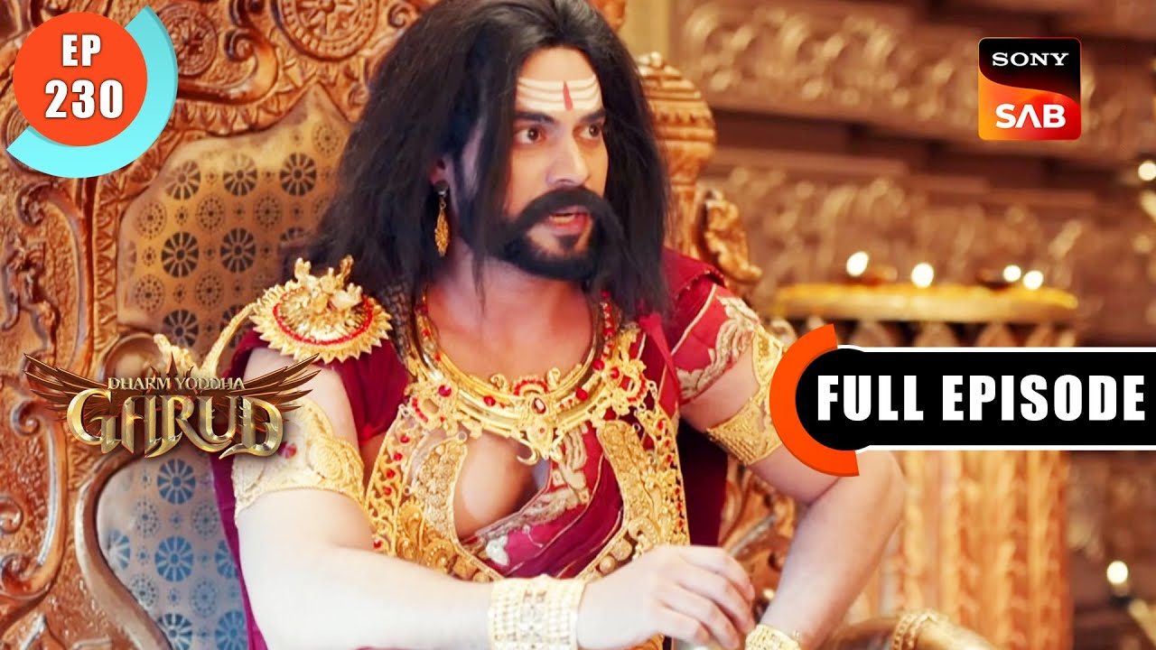 Prahlad Ka Dhand - Dharma Yoddha Garud - Full Episode - EP 230 - 6 Dec 2022
