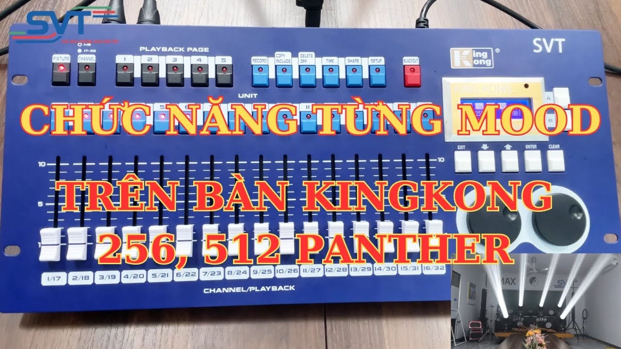 Chức năng từng mode trên bàn kingkong 256, 512 panther