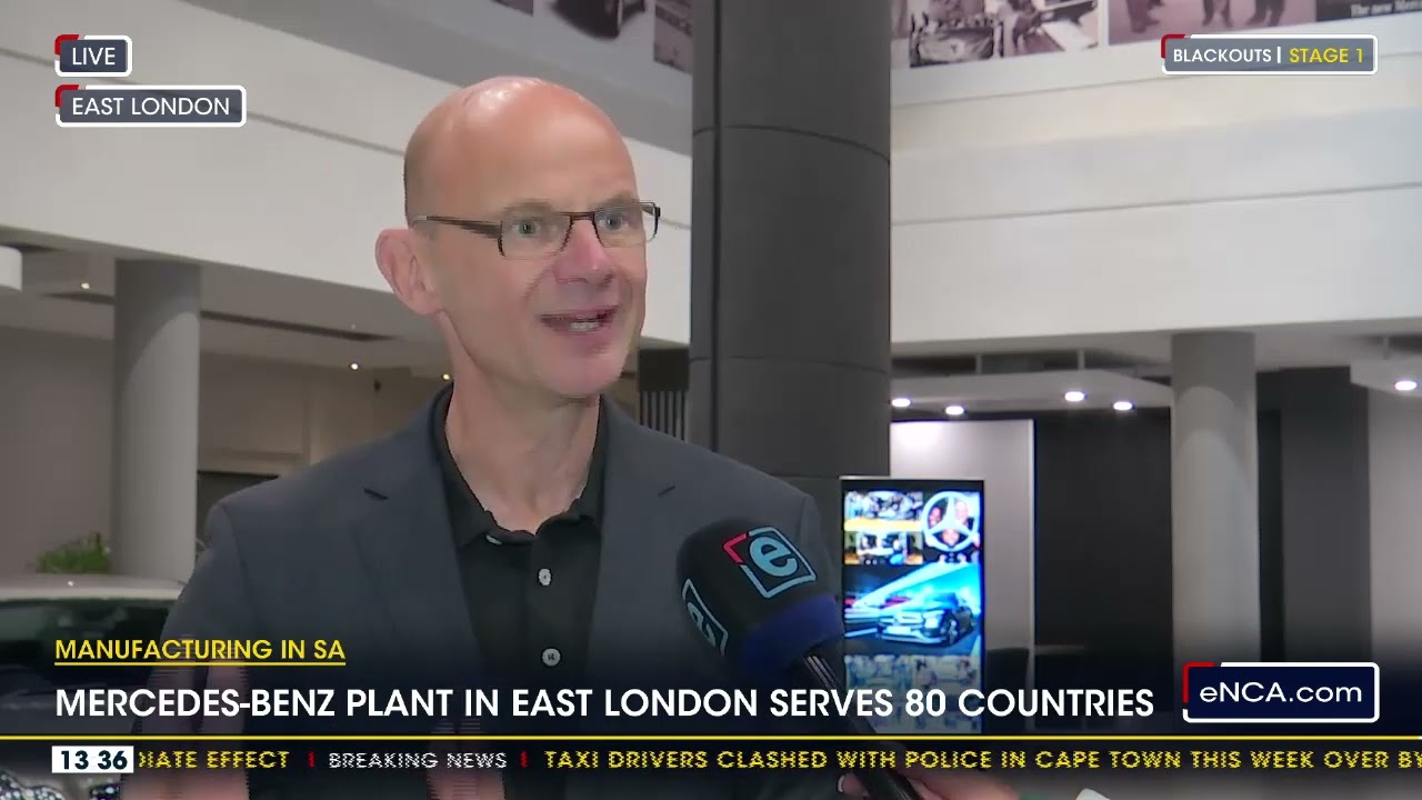 Manufacturing In SA | Mercedes Benz plant in East London serves 80 countries