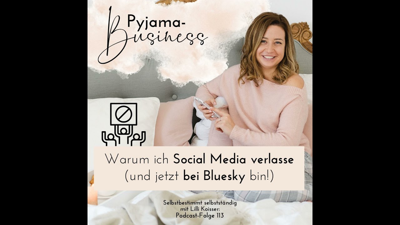 113: Warum ich Social Media verlasse (und jetzt bei Bluesky bin!)