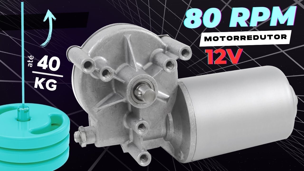 Motorredutor 80 RPM 12V DC Motor redutor custo beneficio o que é motor dc cc corrente continua ?