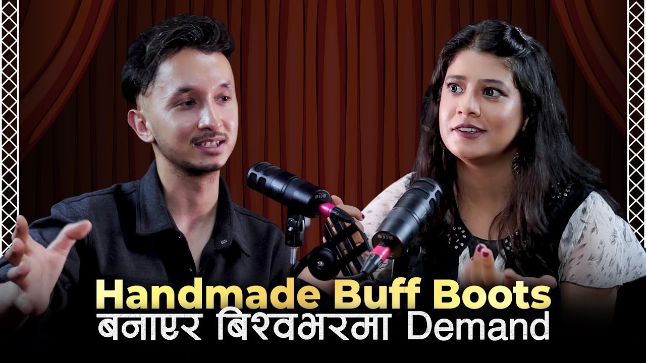 Young Niraj Adhikari Making Buff Leather Boots in Nepal | Le Lord | Can Stories Ep-33 |