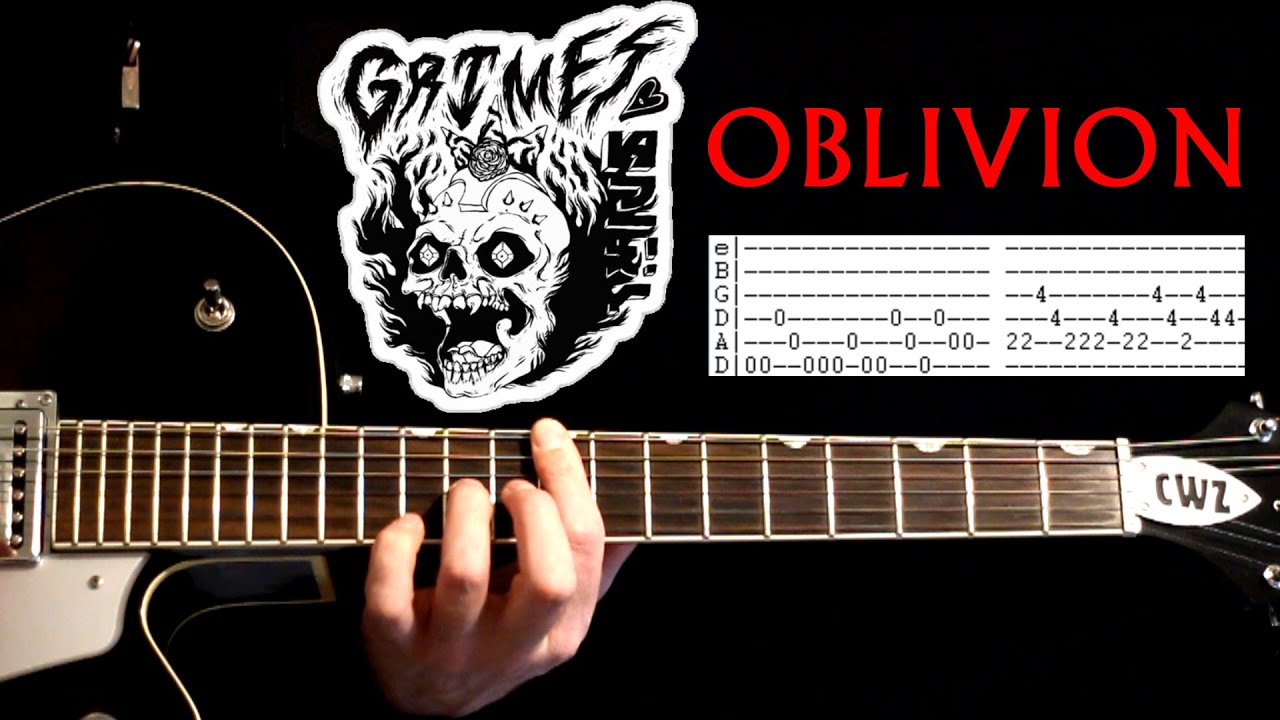 Уроки игры на гитаре Grimes Oblivion / Табулатуры для гитары / Учебное пособие по гитаре / Аккорд...