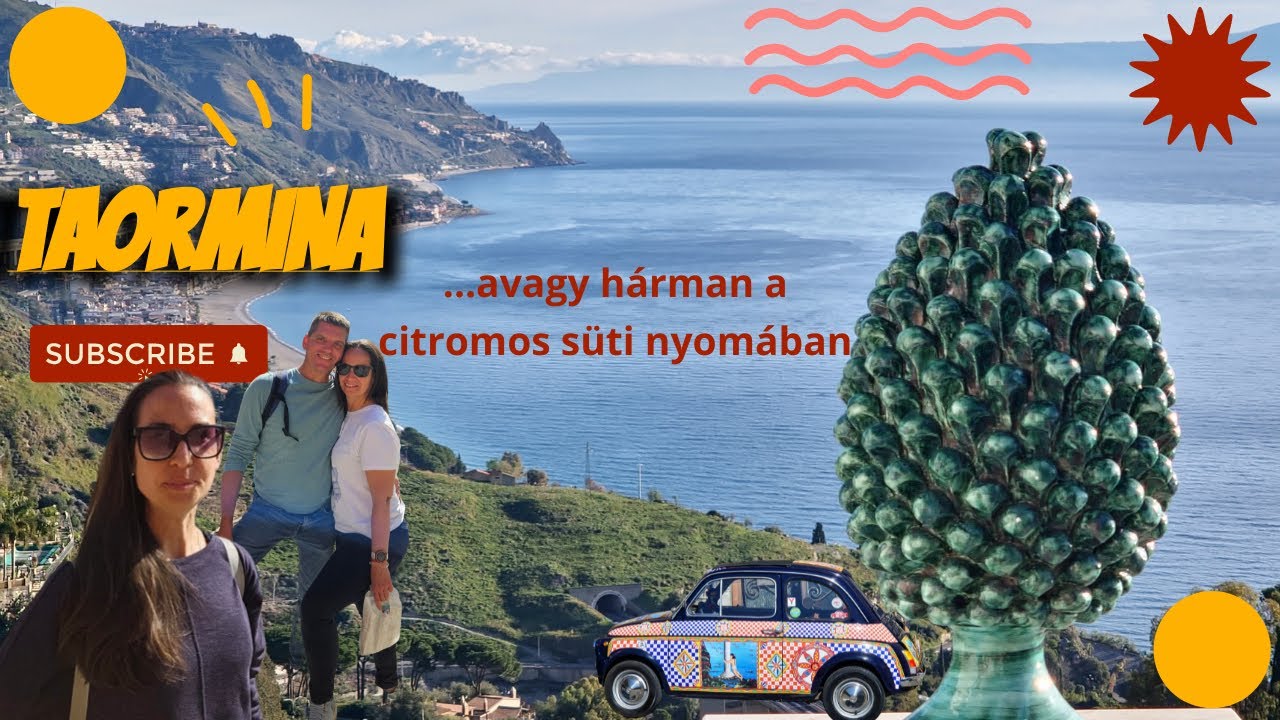 Szicilia, Splendid Hotel Taormina (avagy a citromos süti vadászat)