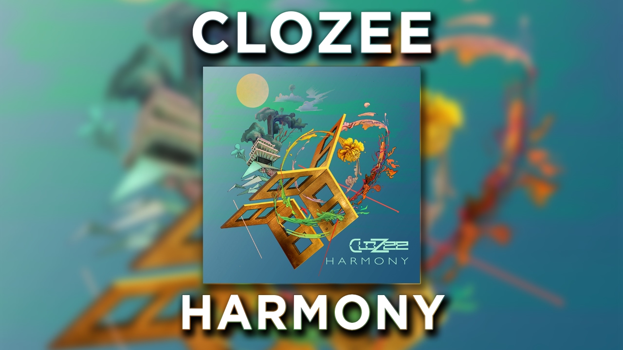 CloZee - Harmony