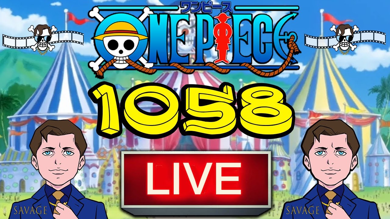 One Piece 1058 LIVE (FULL VOD)