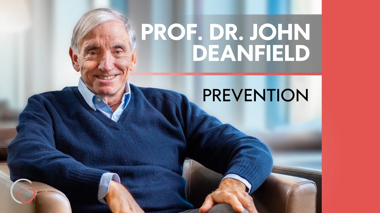 Wie können wir Krankheiten vorbeugen, bevor sie entstehen? | Prof. John Deanfield über Prävention