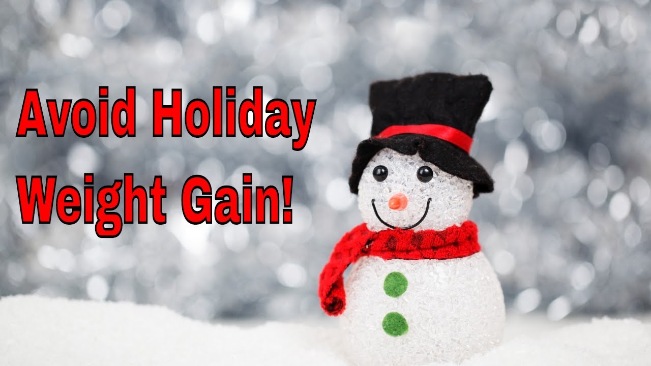 How To Survive The Holidays Without Gaining Weight