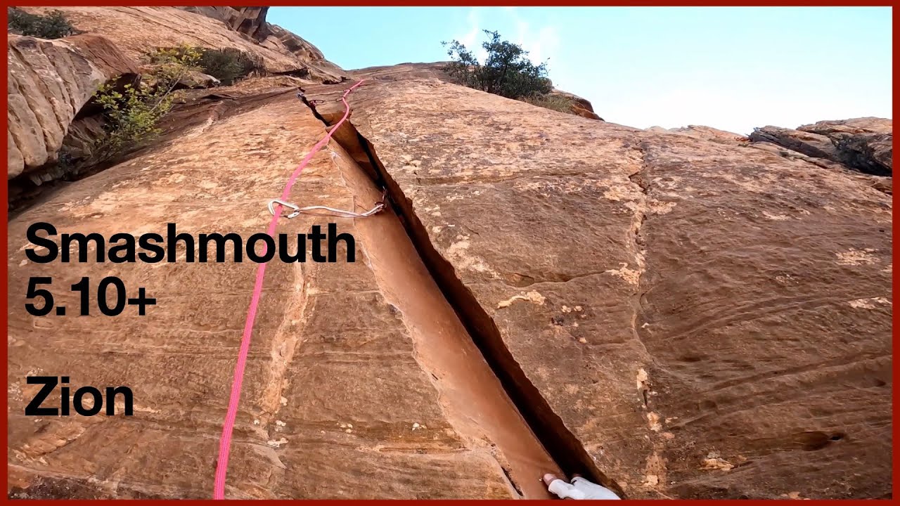 Smashmouth (5.10a, Pitch 1/4) - Crack Climbing in Zion