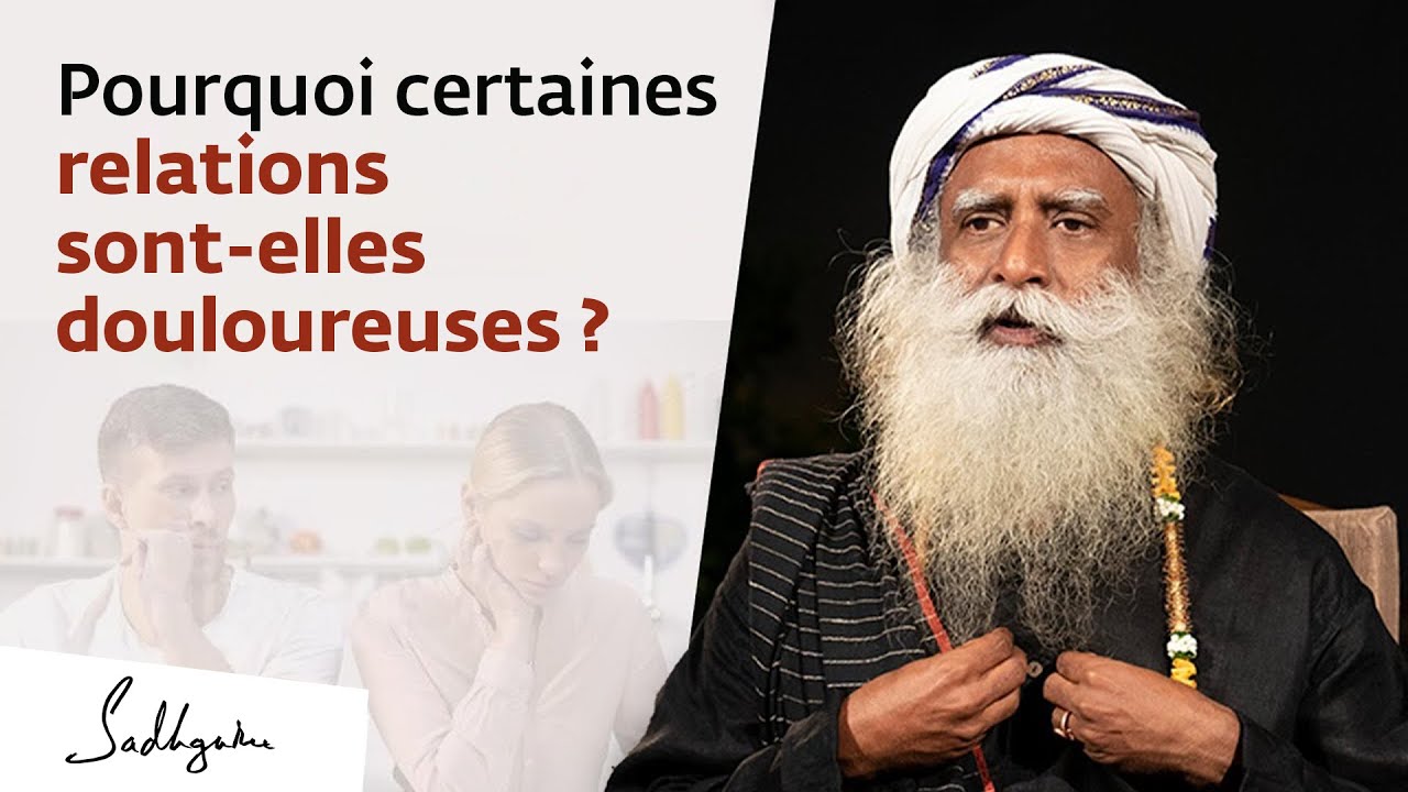 Pourquoi certaines relations sont-elles douloureuses ?