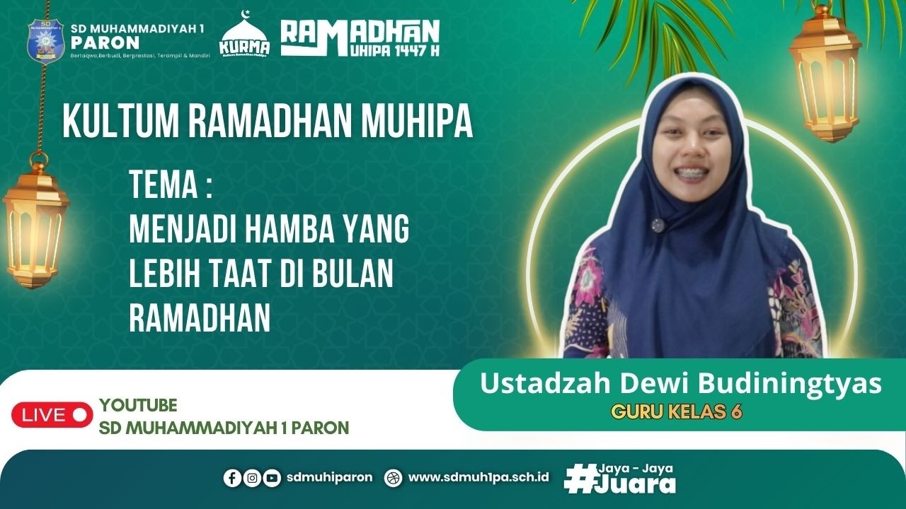KURMA (KULTUM RAMADHAN MUHIPA) Menjadi Hamba yang Lebih Taat di bulan Ramadhan |Ustadzah Dewi
