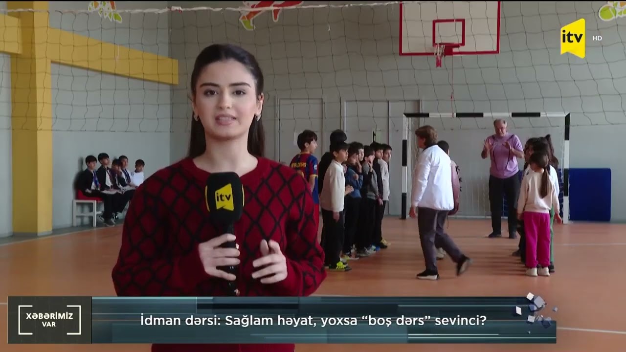 Enerji, hərəkət, inkişaf: məktəblərdə fiziki tərbiyə dərsləri