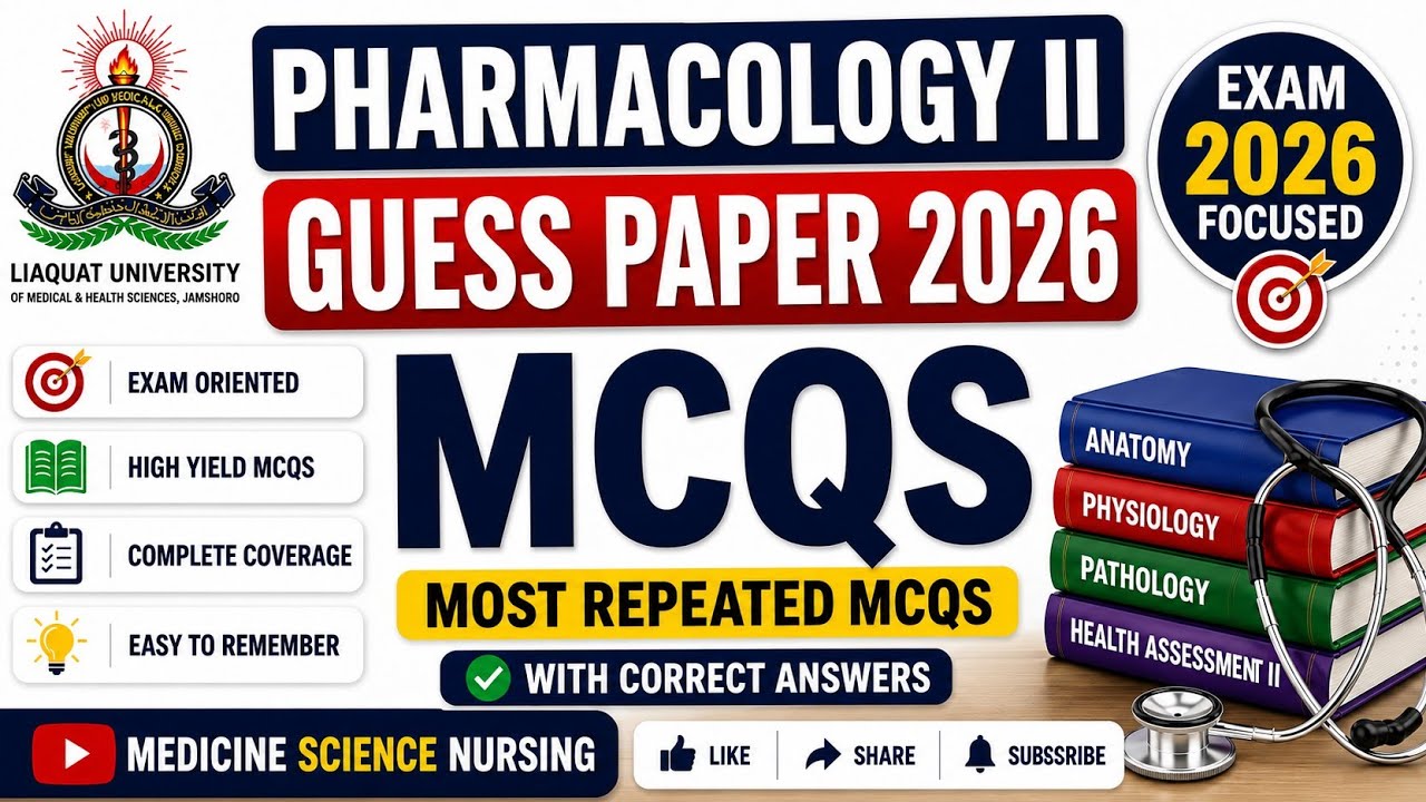 Pharmacology|| Guess Paper 2026|| BS Nursing ||4th semester|| LUMHS|| Important Mcqs Nursing Exam