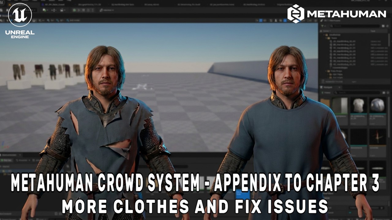 Unreal Engine 5.6 MetaHuman Crowd System - Appendix to Chapter 3 - More Clothes and fix issues
