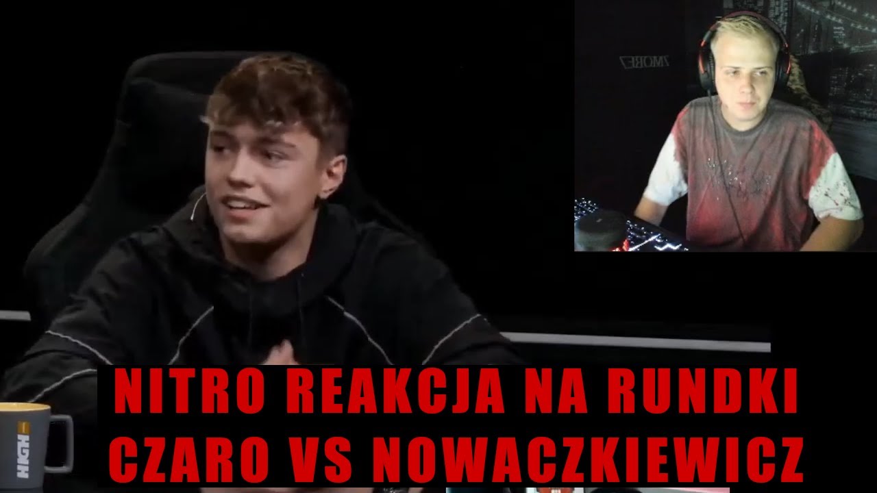 NITRO OGLĄDA RUNDKI NOWACZKIEWICZ VS CZARO