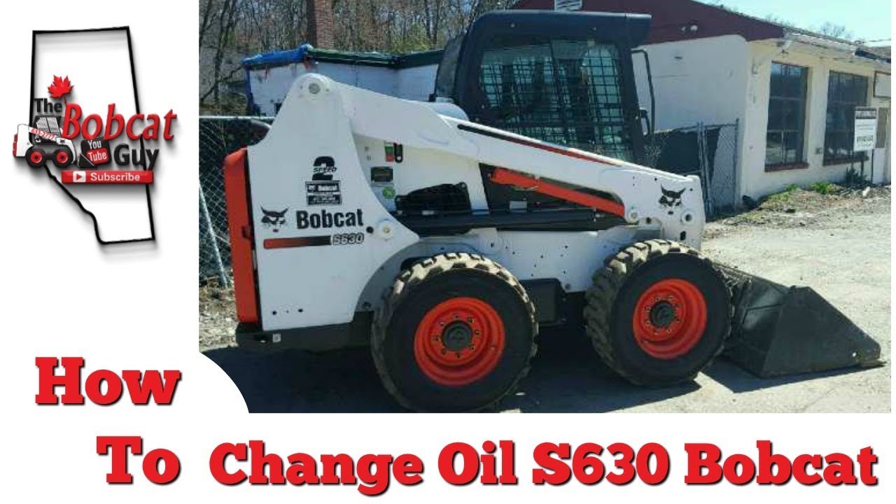 Bobcat S630 oil change