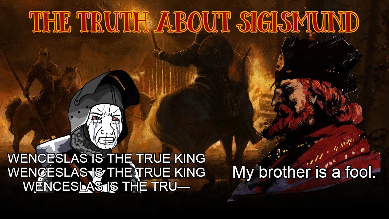 Sigismund of Hungary Does NOT Deserve the Hate