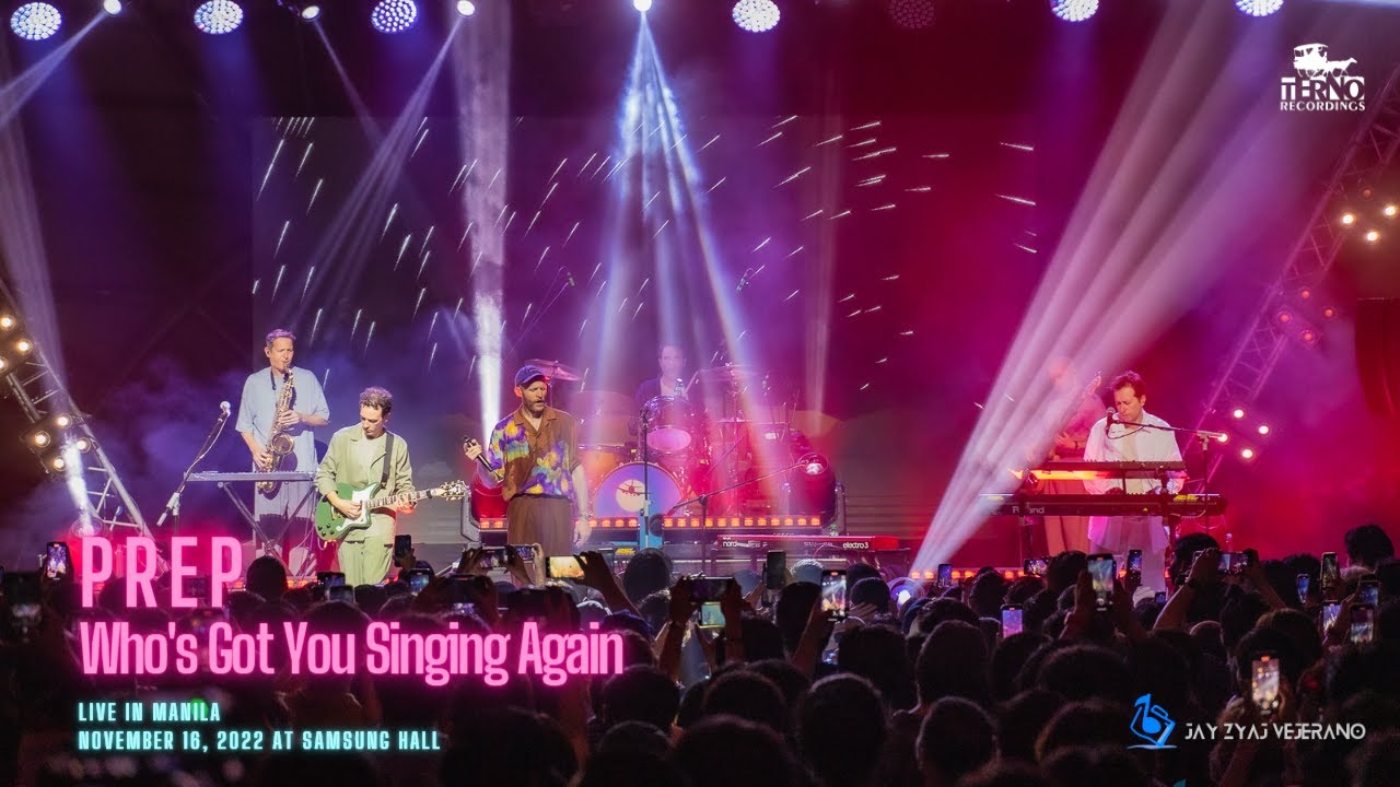 Prep | Who's Got You Singing Again | Live in Manila