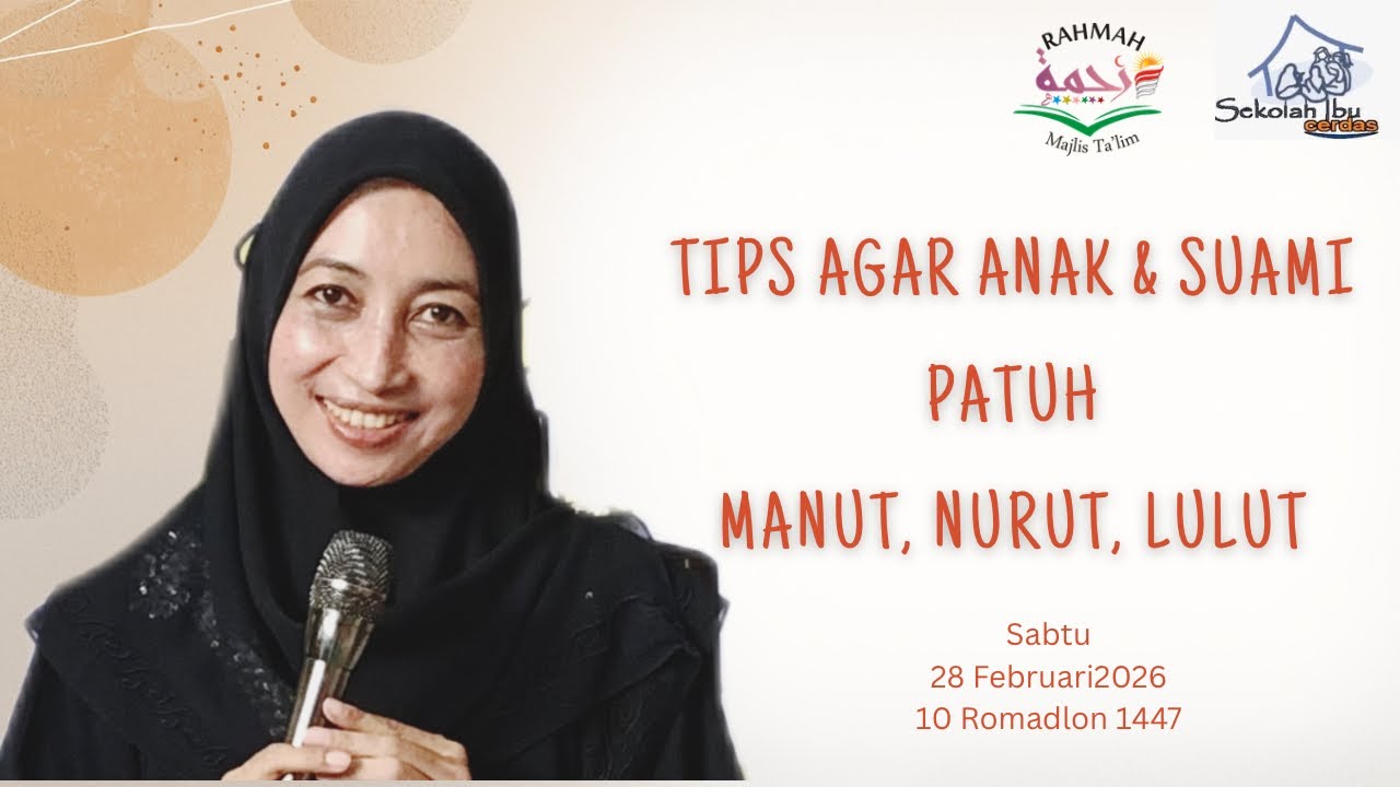 TIPS Agar anak & suami PATUH, manut, nurut, lulut.