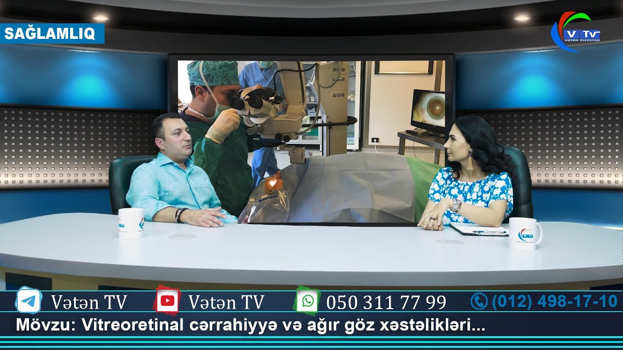 Tural Qəlbinur: "Ağır göz fəsadları ən çox şəkərli diabet xəstələrində yaranır"