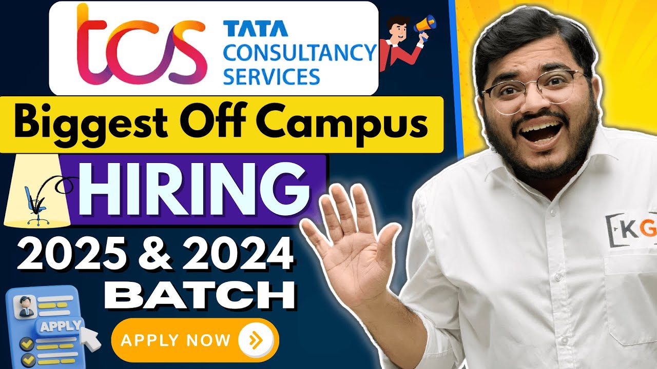 TCS Biggest Off Campus Hiring for 2025 and 2024 Batch | TCS Hiring 2025 2024 Batch | TCS Off Campus