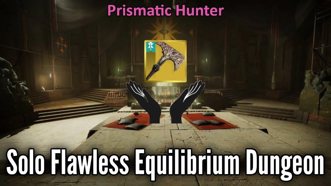 Solo Flawless Equilibrium (hunter)