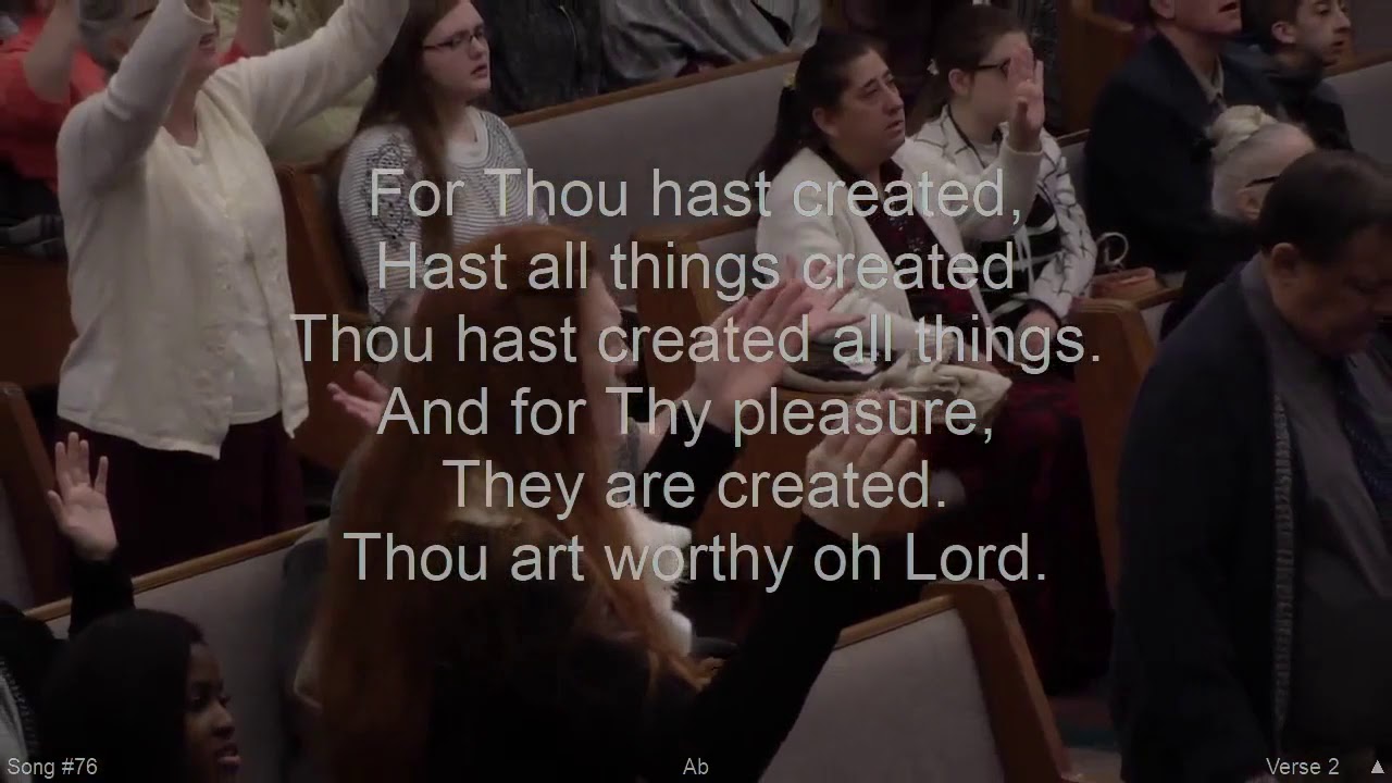 I Believed The True Report /Thou Art Worthy :  Cloverdale Bibleway