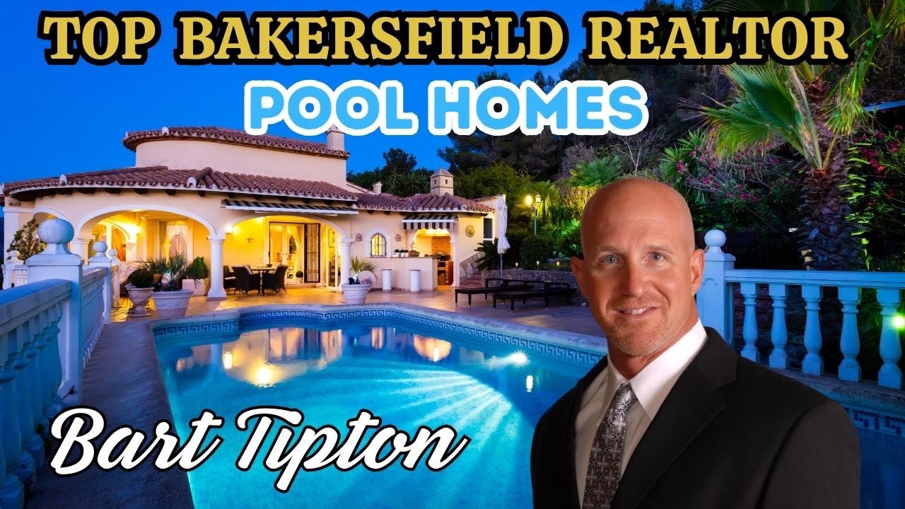 Top Bakersfield Realtor - Pool Homes 🏊&zwj;♀️