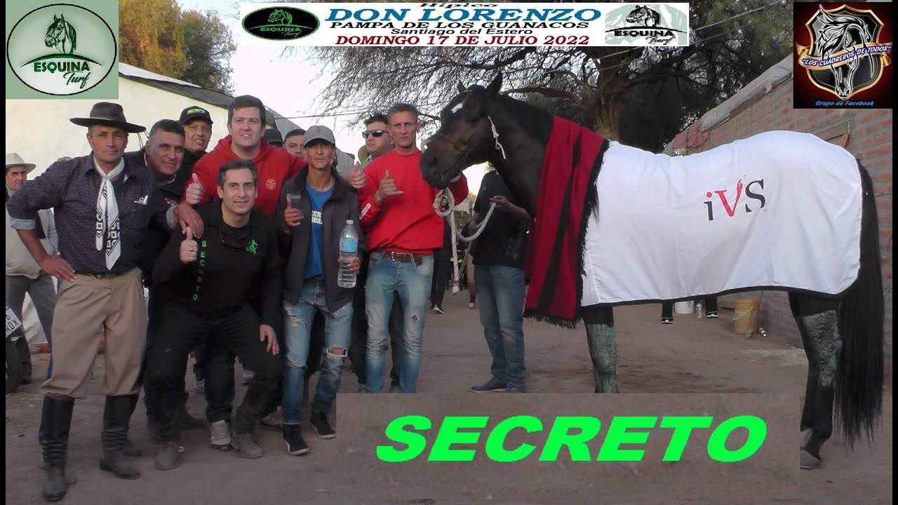 SECRETO (Quebrachal Salta)  (P. de los Guanacos S.E.) 17-07-2022