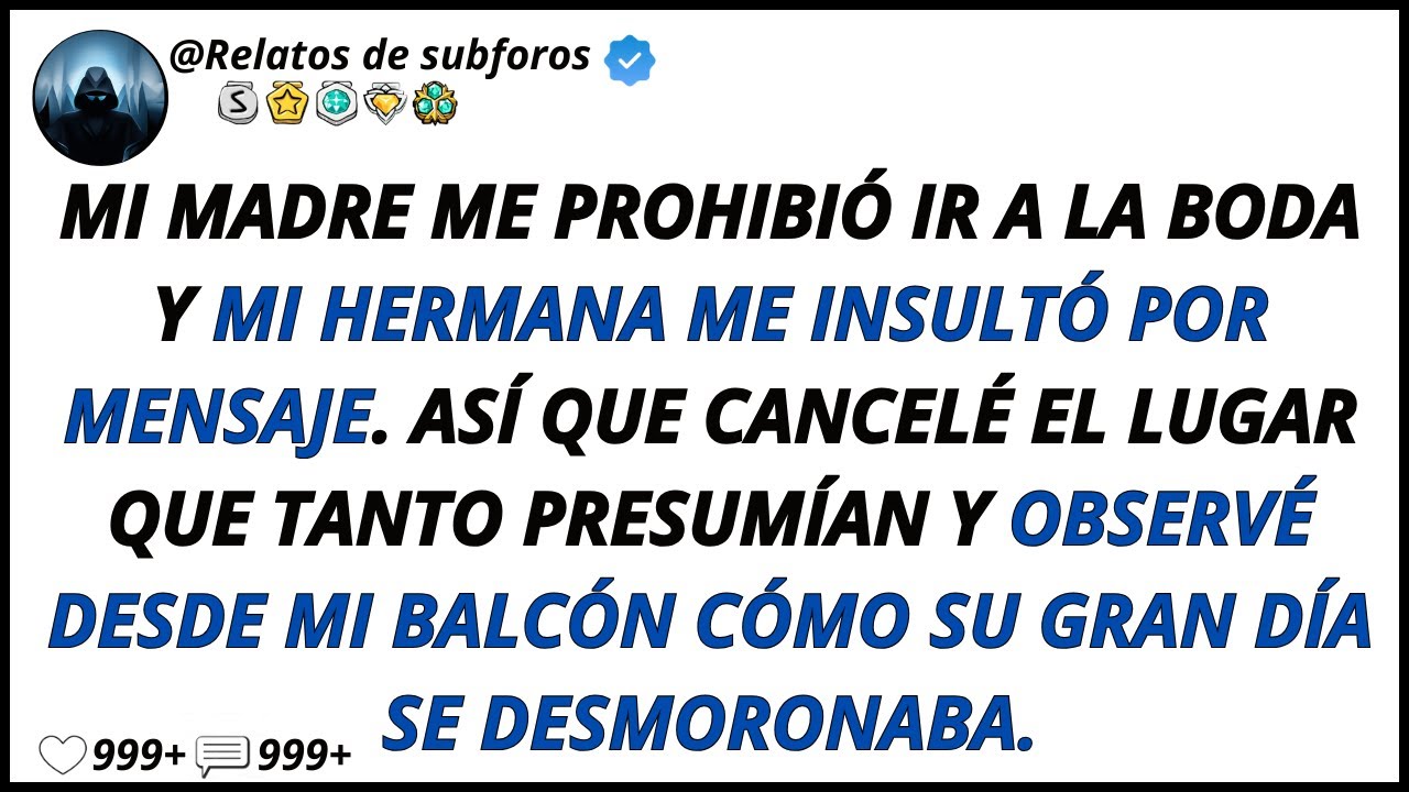 Mi Madre Me Prohibió Ir A La Boda Y Mi Hermana Me Insultó Por Mensaje. Así Que Cancelé El Lugar...